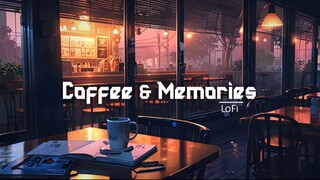 Coffee & Memories (LoFi)