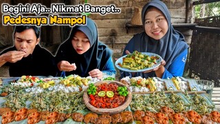 PEDES Parah,. Sambel EMBE, Krecek Terubuk Kacang, Urap Genjer Singkong, JENGKOL Bumbu LENGKUAS