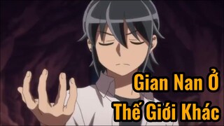 Gian Nan Ở Thế Giới Khác