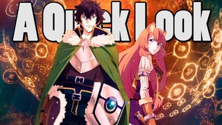The Rising of the Shield Hero (2019) - A Quick Look
