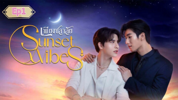 SunsetxVibes the series ep1[subindo]#newbl