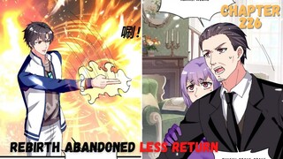 Rebirth Abandoned Less Return chapter 226 serahkan zhang ya