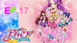 Aikatsu! ไอคัทสึ! ไอดอลสาวสุดป่วน ตอนที่ 17 พากย์ไทย