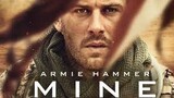 Mine (2016) ‧ War/Thriller Movie