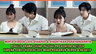 TUAI PRO-KONTRA!!! PENULIS INI MINTA HIDDEN LOVE DIHAPUS & HENTIKAN PENAYANGANNYA KARENA HAL INI