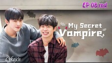 🇰🇷[BL]MY S E C R E T VAMPIRE EP 08 finale(engsub)2025