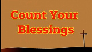 Count Your Blessings  | Piano | Lyrics | Hymnals | Accompaniment |