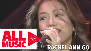 RACHELLE ANN GO – Bakit (MYX Live! Performance)