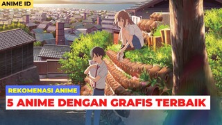 Rekomendasi Anime Dengan Grafis Terbaik