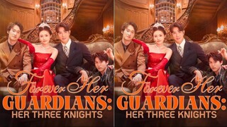 Forever Her Guardians: Her Three Knights