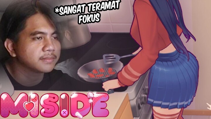 Mita lagi masak ko agak......... MISIDE PART 2