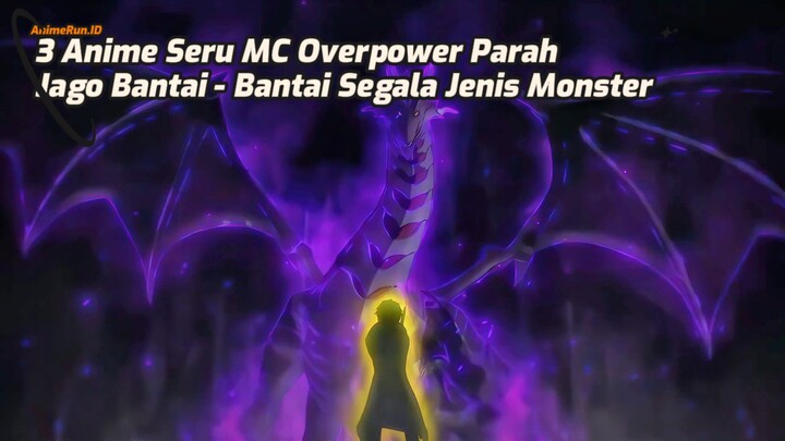 3 Anime Ini Punya MC Suka Bantai - Bantai Segala Jenis Monster!