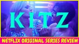 Kitz Netflix Series Review (Live Review - no Editing)