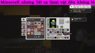 Minecraft nhưng Tất cả Quái vật đều khổng lồ p7