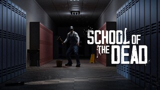 School of the Dead | Horror game trailer 2022