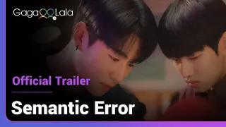 Semantic Error | Official Trailer | An exciting error interrupts the boys' perfectly structured life