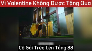 Cô gái trèo lên tầng 88 để trả thù bạn trai