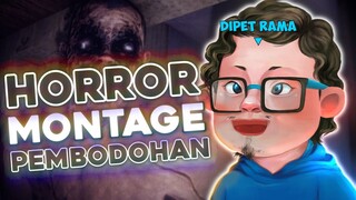 HORROR MONTAGE PEMBODOHAN (VOL. 1)