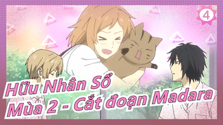 [Hữu Nhân Sổ] Mùa 2 - Cắt đoạn Madara_D