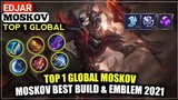 Moskov Best Build 2021 | Play by EDJAR Top 1 Global Moskov - Mobile Legends