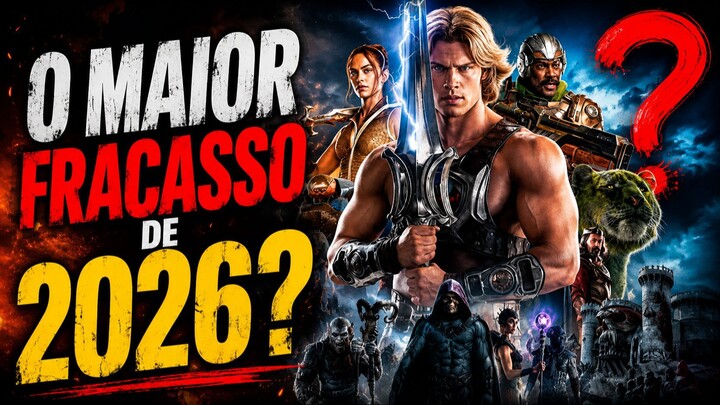 O Maior Fracasso de 2026_- Mestres do Universo (2026)