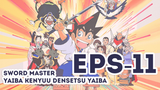 Sword Master Yaiba Kenyuu Densetsu Yaiba-Eps 11
