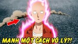 Nguồn Gốc Sức Mạnh Của Saitama – Tại sao One Punch Man Lại Mạnh Thế