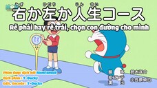 Doraemon: Rẽ phải rẽ trái, Chọn con đường cho mình [Vietsub]