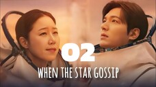 🇰🇷EP. 2 WHEN THE STARS GOSSIP (2025) | ENG SUB | Comedy/Romance/Sci-fi