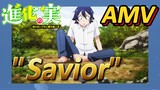 [The Fruit of Evolution]AMV | "Savior"