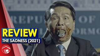 The Sadness - The Goriest Asian Film Of The Year! (Taiwan, 2021) Review 哭悲