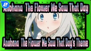 [Anohana: The Flower We Saw That Day] Anohana's Theme_2