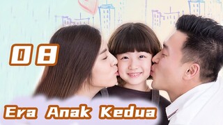 Era Anak Kedua 08丨Second Child Time 08 Rekomendasi Drama