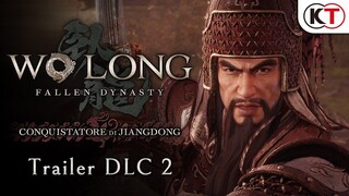 [IT] Wo Long: Fallen Dynasty | Conquistatore di Jiangdong Trailer DLC 2