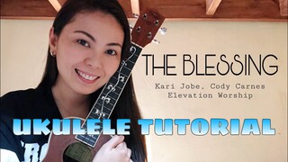 THE BLESSING | UKULELE TUTORIAL (WITH CHORDS & LYRICS)