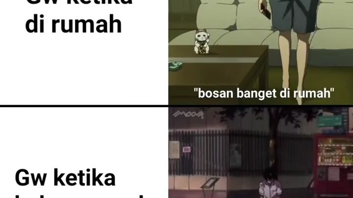 gw ketika dirumah vs di luar rumah