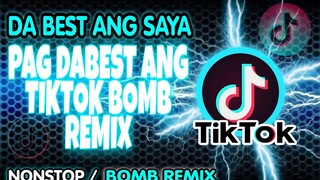 DA BEST ANG SAYA | TIKTOK VIRAL NONSTOP BOMB REMIX