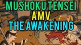 Mushoku tensei: isekai Ittara Honki Dasu (The Awakening) [AMV]