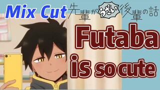 [My Sanpei is Annoying]  Mix Cut | Futaba is so cute