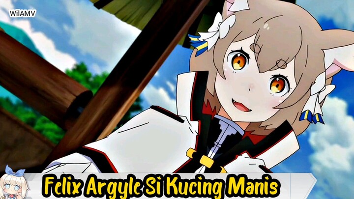 Felix Argyle Si Kucing Manis😽💛|Re: Zero| Starting Life In Another World|