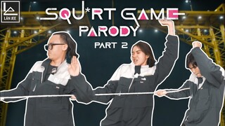 TRÒ CHƠI CON MỰC PART 2 | SQUID GAME PARODY || LÂN JEE OFFICIAL