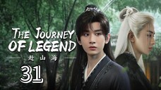 Eps 31 || тнε נσυяηεү σғ ℓεgεη∂ || Sub Indo