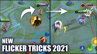 NEW FLICKER TRICKS 2021 | MOBILE LEGENDS