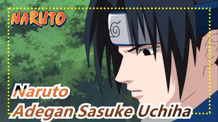 [Naruto] Adegan Sasuke Uchiha 005-3 Kakashi Membujuk Tiga Orang Ini Untuk Tidak Menjadi Ninja