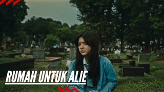Rumah Untuk Alie (2025) [HD] | Sub Eng
