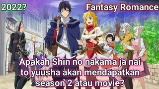 Kapan Shin No Nakama season 2 rilis?