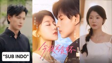 🔥Wang Jiamao & He Tiantian - Tonight, I'm a cup of merry-loving《今夜宜贪杯》Indo Sub