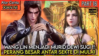 WANG LING MAKIN OP !! MENDAPATKAN GURU BARU ! - Xian ni Renegade immortal Eps 16