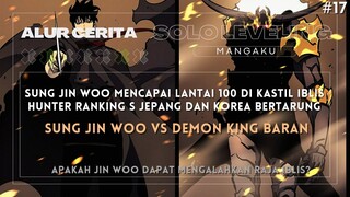 Akhirnya sung jin woo berhasil mencapai lantai 100. ALUR CERITA ANIME MANHWA SOLO LEVELING!!! #17