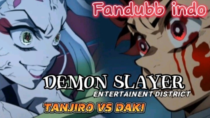 (FANDUBB) DEMON SLAYER entertainment TANJIRO VS DAKI